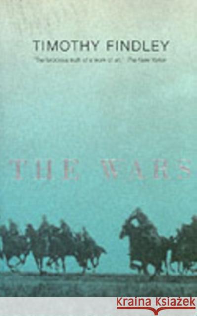 The Wars Timothy Findley 9780571207992 Faber & Faber - książka