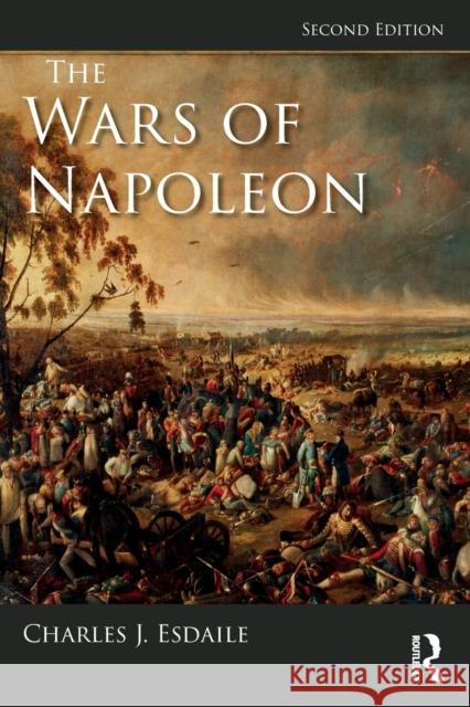 The Wars of Napoleon Charles J. Esdaile 9781138324145 Routledge - książka