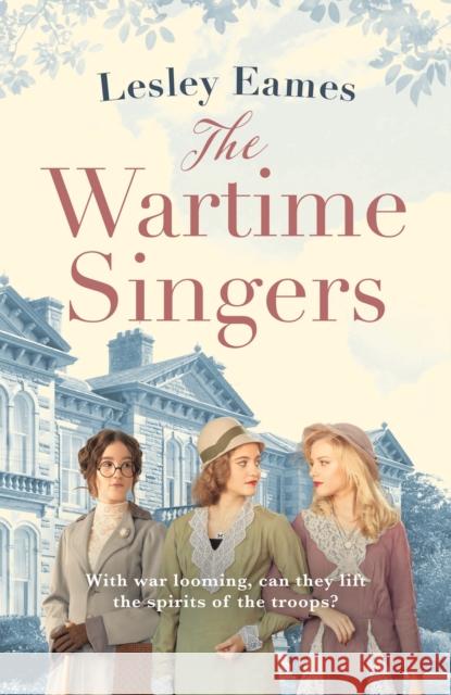 The Wartime Singers: A totally heartwarming and emotional wartime saga Lesley Eames 9781800246218 Aria - książka