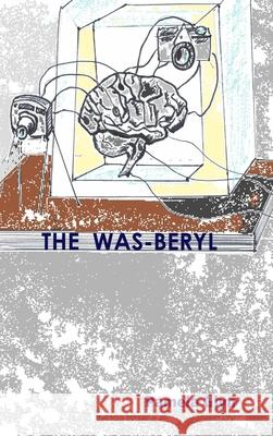 The Was-Beryl Pamela Glyn 9781445739199 Lulu.com - książka