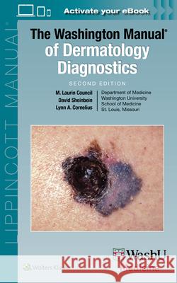 The Washington Manual of Dermatology Diagnostics David Sheinbein, Lynn A. Cornelius, MARTHA LAURIN COUNCIL 9781975238032 Wolters Kluwer Health (JL) - książka