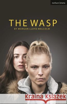 The Wasp Morgan Lloyd Malcolm 9781350602779 Methuen Drama - książka