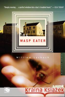 The Wasp Eater William Lychack 9780618618903 Mariner Books - książka