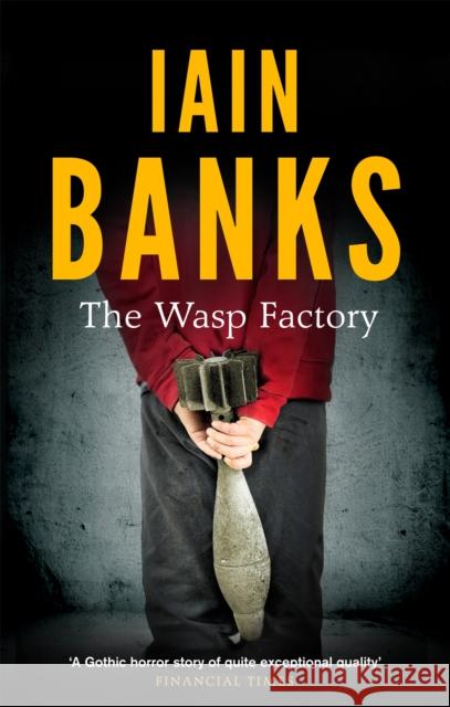 The Wasp Factory Iain Banks 9780349139180 Little, Brown Book Group - książka