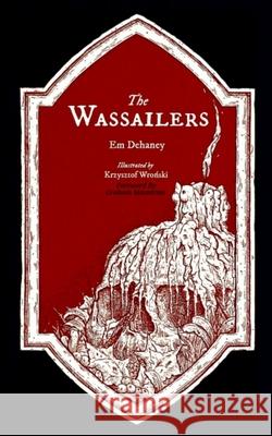 The Wassailers Krystof Wronski Graham Masterton Matthew Cash 9781973204787 Independently Published - książka