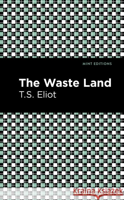 The Waste Land T. S. Eliot Mint Editions 9781513279671 Mint Editions - książka