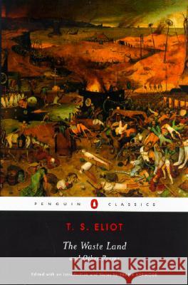 The Waste Land and Other Poems T. S. Eliot Frank Kermode 9780142437315 Penguin Books - książka