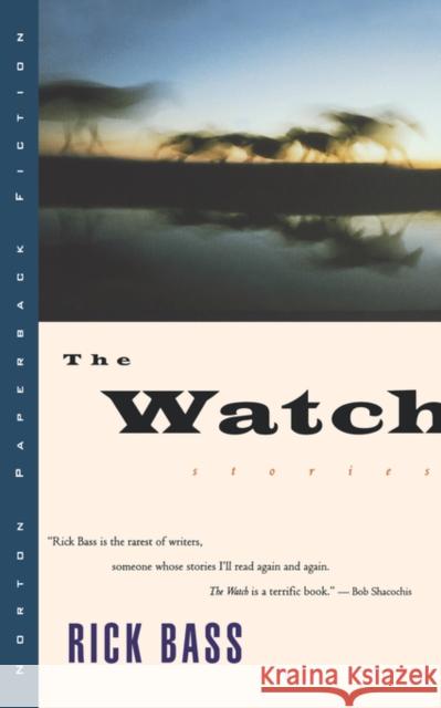 The Watch Bass, Rick 9780393311358 W. W. Norton & Company - książka