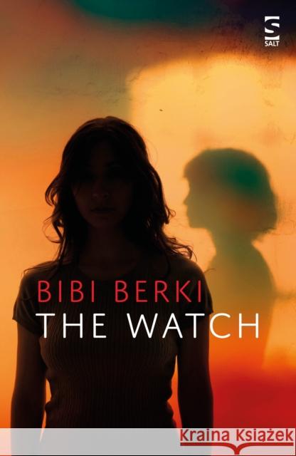 The Watch Bibi Berki 9781784632373 Salt Publishing - książka