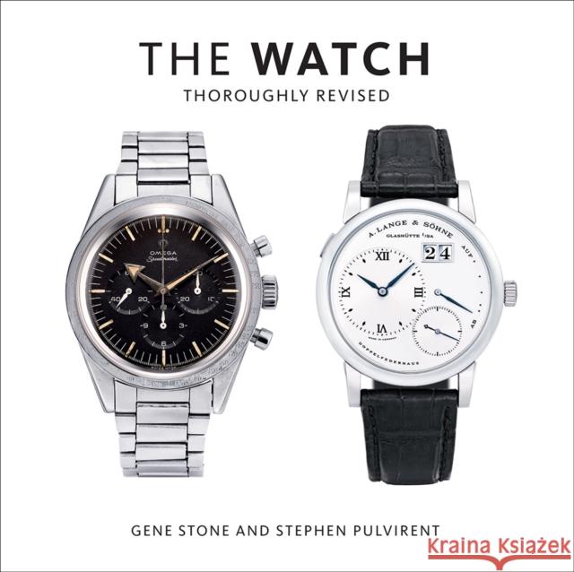 The Watch, Thoroughly Revised Gene Stone Stephen Pulvirent 9781419732607 Abrams - książka