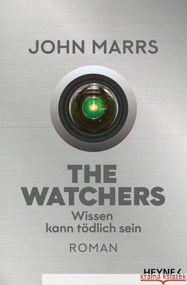 The Watchers - Wissen kann tödlich sein Marrs, John 9783453321373 Heyne - książka