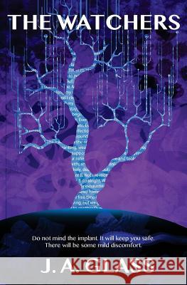 The Watchers (Book 1) J. a. Glass 9781500300005 Createspace - książka