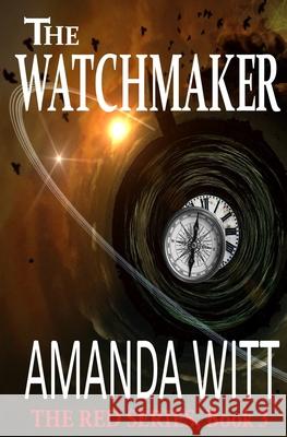 The Watchmaker Amanda Witt 9780996576123 River Jude Press - książka