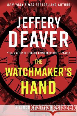 The Watchmaker's Hand Jeffery Deaver 9780593422113 G.P. Putnam's Sons - książka