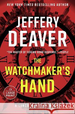 The Watchmaker\'s Hand Jeffery Deaver 9780593792537 Random House Large Print Publishing - książka