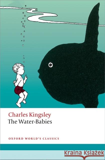 The Water -Babies Charles Kingsley 9780199685455 Oxford University Press - książka