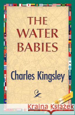 The Water-Babies Charles Kingsley 1st World Publishing 9781421850283 1st World Publishing - książka