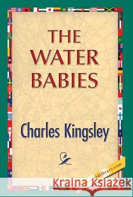 The Water-Babies Charles Kingsley 1st World Publishing 9781421851266 1st World Publishing - książka