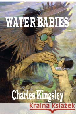 The Water-Babies Charles Kingsley 9781515194910 Createspace - książka
