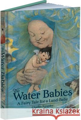 The Water Babies: A Fairy Tale for a Land-Baby Charles Kingsley Jessie Willcox Smith 9781606601136 Calla Editions - książka