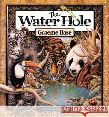 The Water Hole Graeme Base 9780142401972 Puffin Books - książka