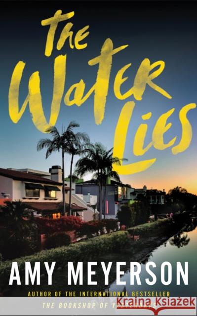 The Water Lies Amy Meyerson 9781662531989 Thomas & Mercer - książka