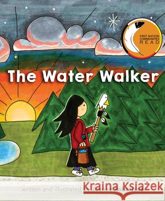 The Water Walker Joanne Robertson 9781772600384 Second Story Press - książka