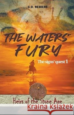 The Waters' Fury Cristina Rebiere Olivier Rebiere  9798215766828 Cristina Rebiere - książka