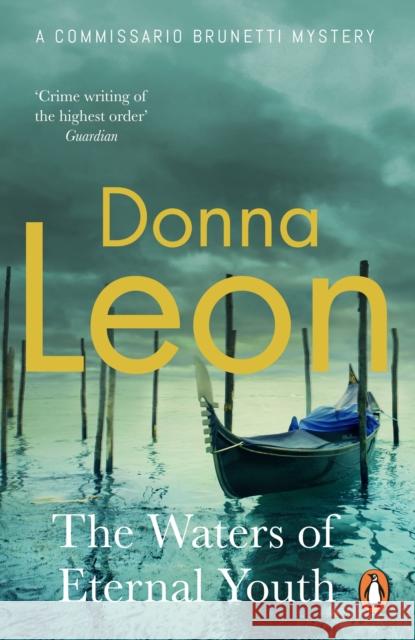 The Waters of Eternal Youth Donna Leon 9781529158311 Cornerstone - książka
