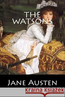 The Watsons Jane Austen 9781544256795 Createspace Independent Publishing Platform - książka