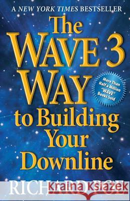 The Wave 3 Way to Building Your Downline Richard Poe 9780988490215 Heraklid Books - książka