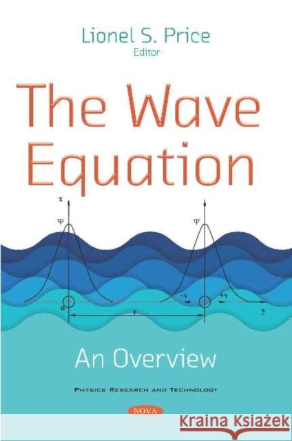 The Wave Equation: An Overview Lionel S. Price   9781536172805 Nova Science Publishers Inc - książka