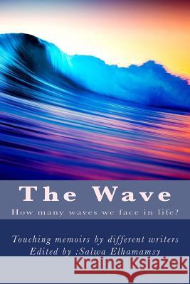 The Wave: memoirs Meath, Aisling 9781523901715 Createspace Independent Publishing Platform - książka