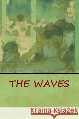 The Waves Virginia Woolf 9781618953155 Bibliotech Press - książka