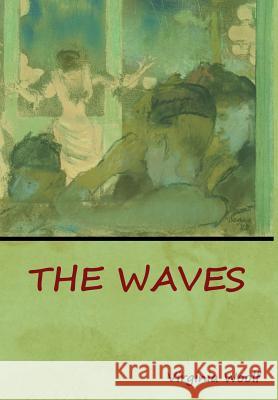 The Waves Virginia Woolf   9781618953162 Bibliotech Press - książka