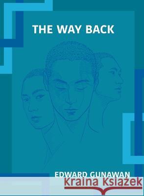 The Way Back Edward Gunawan 9781736904565 Foglifter Press - książka