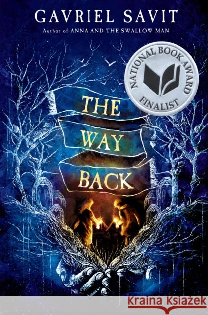 The Way Back Gavriel Savit 9781984894625 Alfred A. Knopf Books for Young Readers - książka