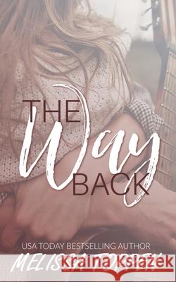 The Way Back Melissa Toppen 9798580129631 Independently Published - książka
