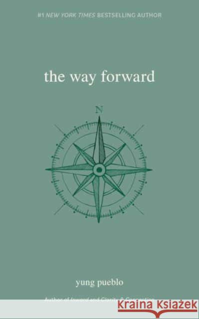 The Way Forward Yung Pueblo 9781524874834 Andrews McMeel Publishing - książka