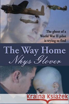 The Way Home Nhys Glover 9781291608786 Lulu.com - książka