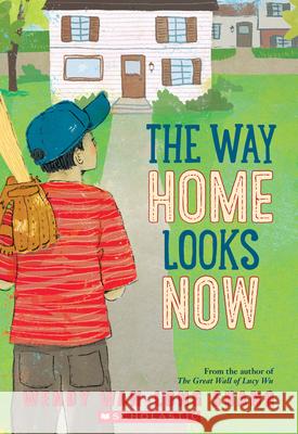 The Way Home Looks Now Wendy Wan Shang 9780545609579 Scholastic Inc. - książka