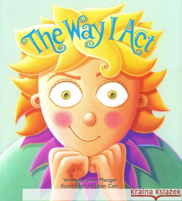 The Way I Act Steve Metzger Janan Cain 9781641603294 Parenting Press - książka
