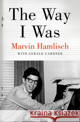 The Way I Was Marvin Hamlisch Gerald Gardner 9781504096744 Open Road Media - książka