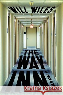 The Way Inn Will Wiles 9780062336101 Harper Perennial - książka