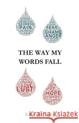 The Way My Words Fall Karen L. Richards 9780648991908 Karen Richards - książka