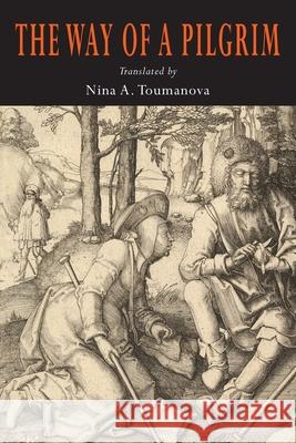 The Way of a Pilgrim Nina A. Toumanova 9781684225651 Martino Fine Books - książka