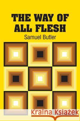 The Way of All Flesh Samuel Butler 9781731700414 Simon & Brown - książka