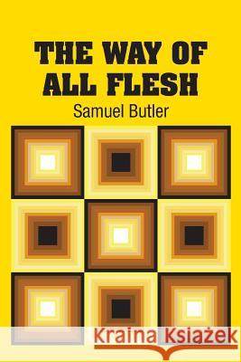 The Way of All Flesh Samuel Butler 9781731704597 Simon & Brown - książka