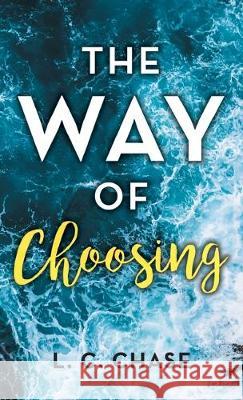 The Way of Choosing L. C. Chase 9781087852232 Laura C. Chase - książka