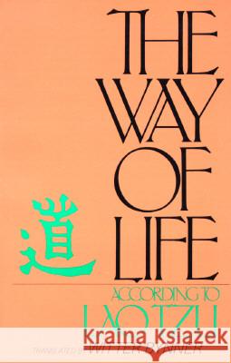 The Way of Life According to Lao Tzu Lao-Tzu                                  Laozi                                    Witter Bynner 9780399512988 Perigee Books - książka